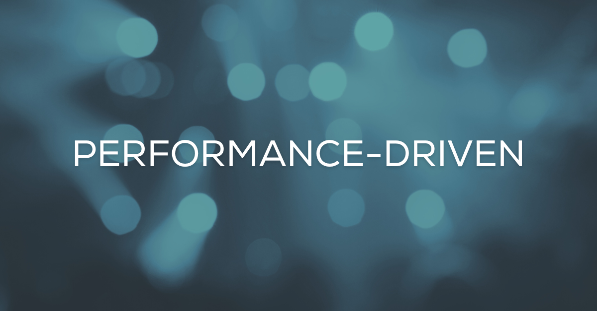 Performance-Driven